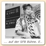 ... auf der SFB Bühne. Ey, die Jacke hat 400 DM gekostet!!!